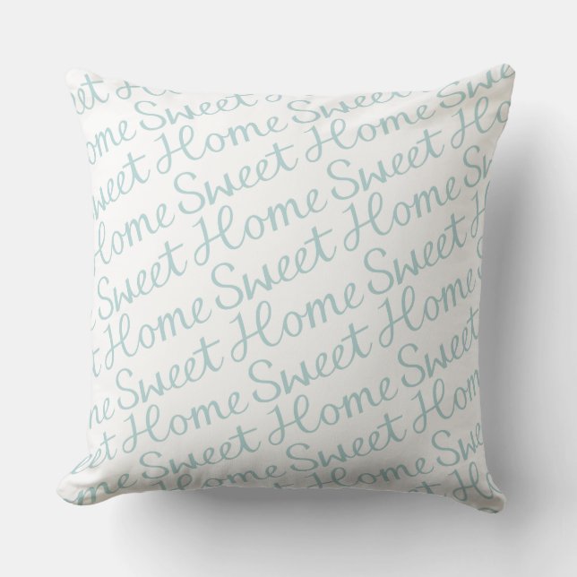 Home Sweet Home Diagonal Script in DE Blue Wt Throw Pillow (Front)