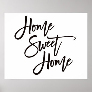 Home Sweet Home Elegant Black Script Poster