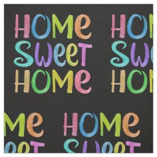 Home Sweet Home Fabric