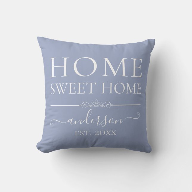 Home Sweet Home | Family Name Year Blue Throw Pillow (Front)