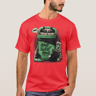 Home Sweet Home Garbage Raccoon by Tobe Fonseca T-Shirt