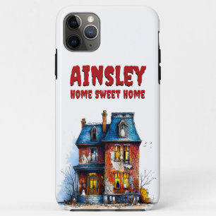 Home Sweet Home Haunted House Spooky Gothic iPhone 11 Pro Max Case
