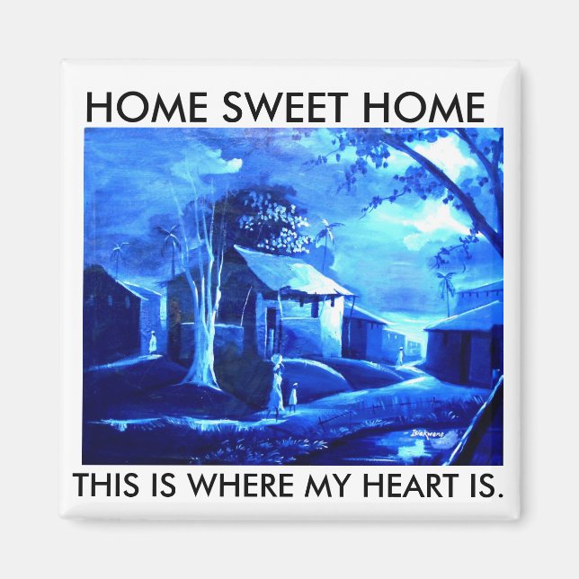HOME SWEET HOME MAGNET (Front)