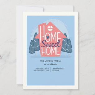 Home Sweet home Moving Faire-part