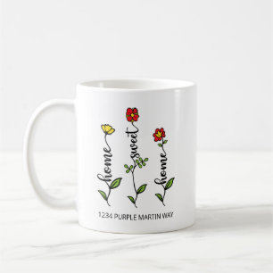 Home Sweet Home New Address Flower Coffee Mug
