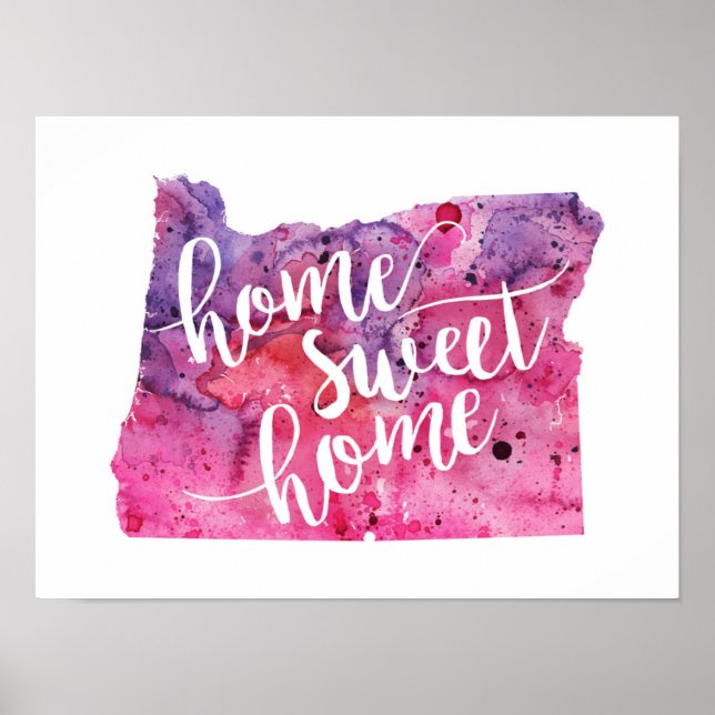 Home Sweet Home Oregon Poster (Front)