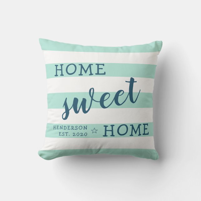 Home Sweet Home Personalized Striped Mint Green Throw Pillow (Front)