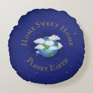 "Home Sweet Home Planet Earth" Whimsical Astronomy Round Pillow