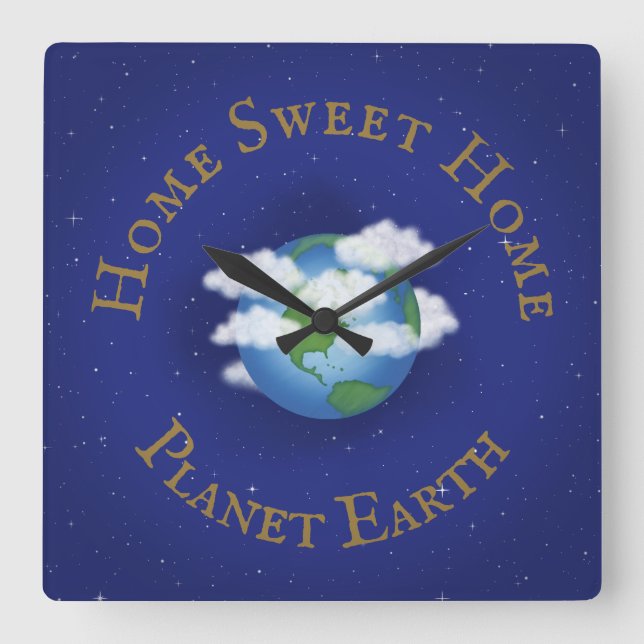 "Home Sweet Home Planet Earth" Whimsical Astronomy Square Wall Clock (Front)