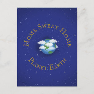 "Home Sweet Home Planet Earth" Whimsical Custom Postcard