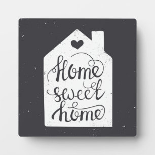 Home Sweet Home Plaque