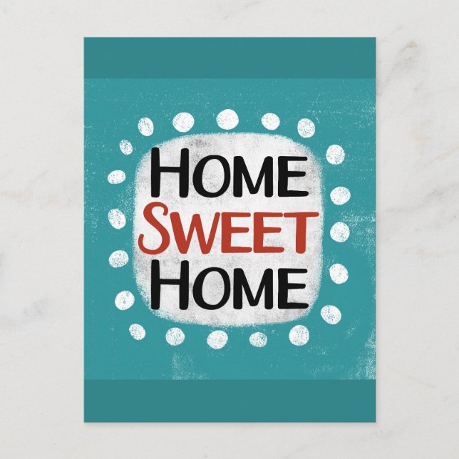 Home Sweet Home Postcard (Front)
