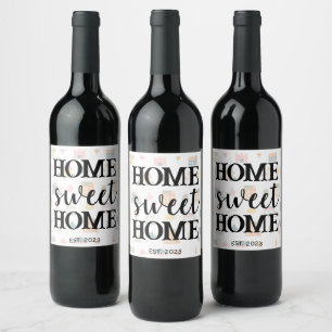 Home Sweet Home Real Estate New Homeowner   Wine Label