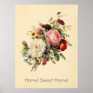 Home, Sweet Home vintage flowers poster