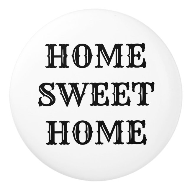 Home Sweet Home Vintage Style Ceramic Pull (Front)