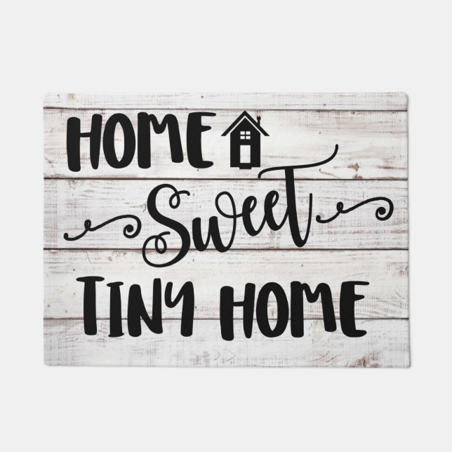 Home Sweet Tiny Home Doormat (Front)