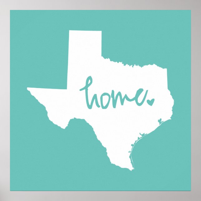 Home Texas Custom Color Poster (Front)