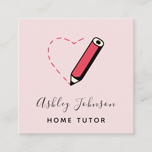 Home Tutor Teacher Educator Cute Pencil Baby Pink Square Business Card (Front)