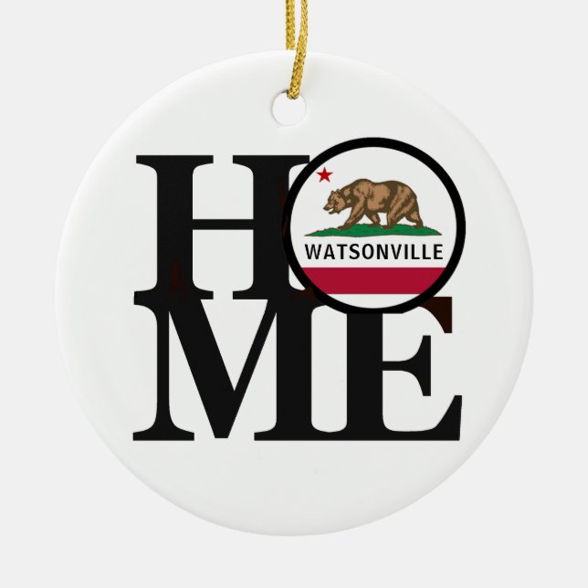 HOME Watsonville CA Ceramic Ornament (Front)