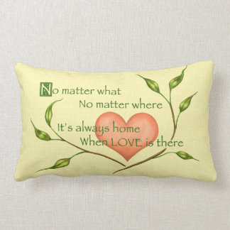 Home Where Love Is Lumbar Pillow