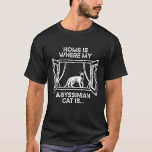 Home Where My Cat Is - Mom Dad Abyssinian Cat T-Shirt