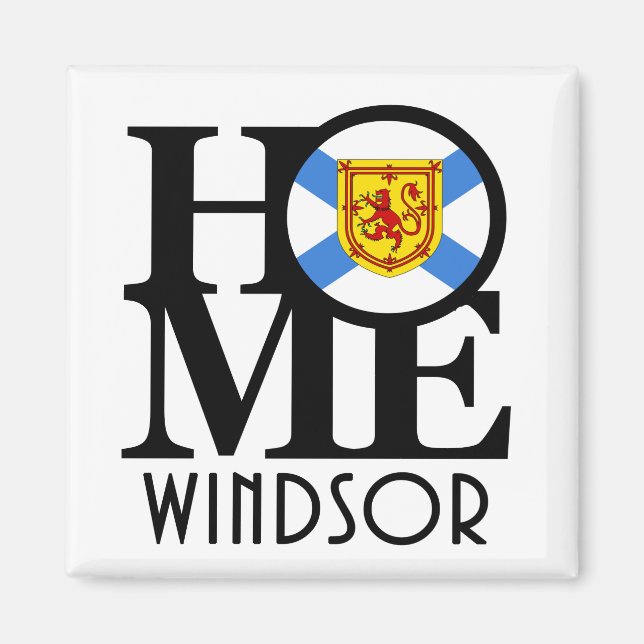 HOME Windsor Nova Scotia Magnet (Front)