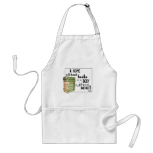 Home without Books = Body without soul Standard Apron