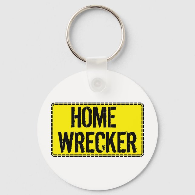 Home Wrecker Keychain (Front)