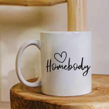 Homebody Mugs