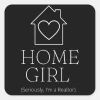 HomeGirl (Seriously, I’m a Realtor).