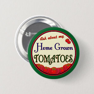 Homegrown Tomato Retro Gardener Slogan Pinback 2 Inch Round Button