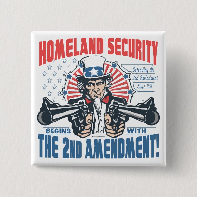 Homeland Security Begins with 2nd Amendment 2 Inch Square Button (Front)