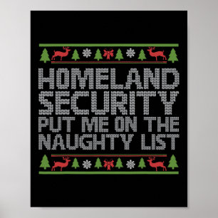 Homeland Security Put Me On The Naughty List Chris Poster