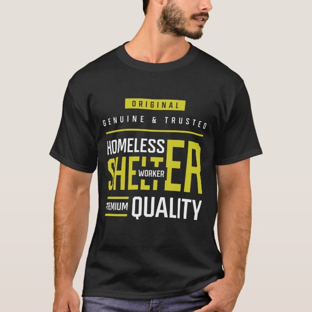 Homeless Shelter Worker - Job Occupation Gift Cool T-Shirt (Front)