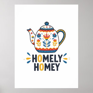 Homely homey cosy teapot design   poster
