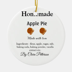 Homemade apple pie made with love add ingredients  ceramic ornament
