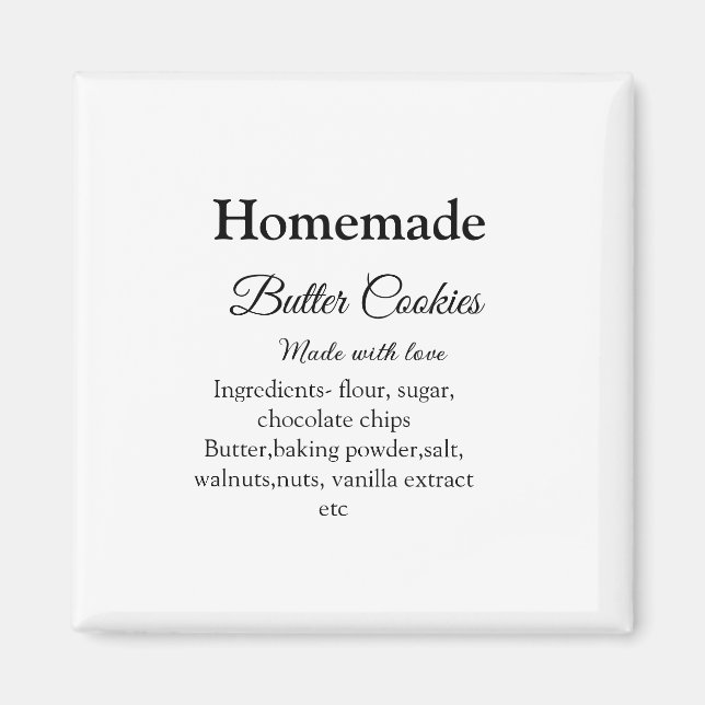 Homemade butter cookies made with love add text magnet (Front)