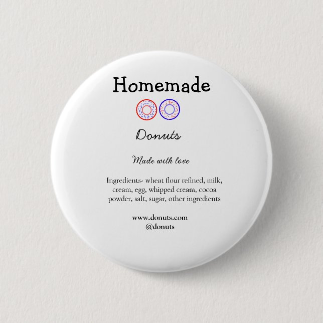 Homemade doughnuts made with love add text website 2 inch round button (Front)