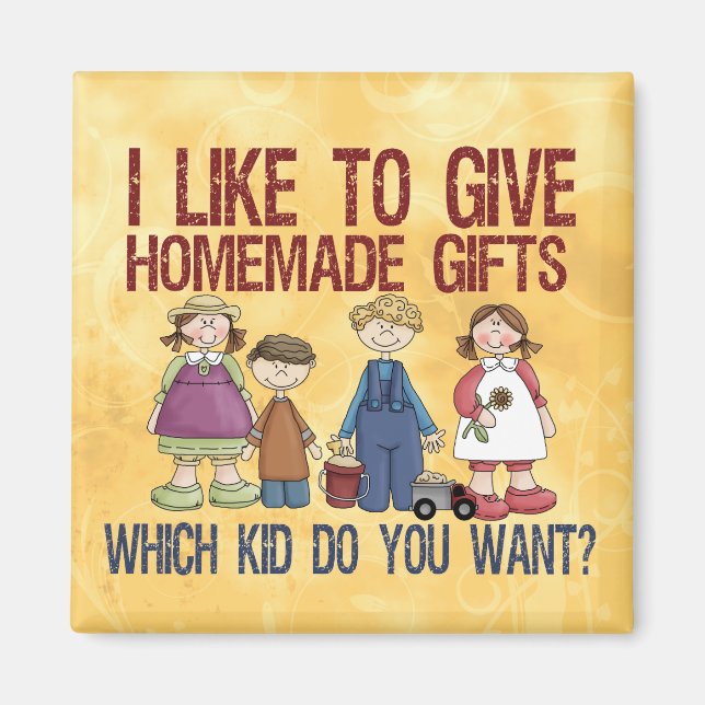 Homemade Gifts Magnet (Front)
