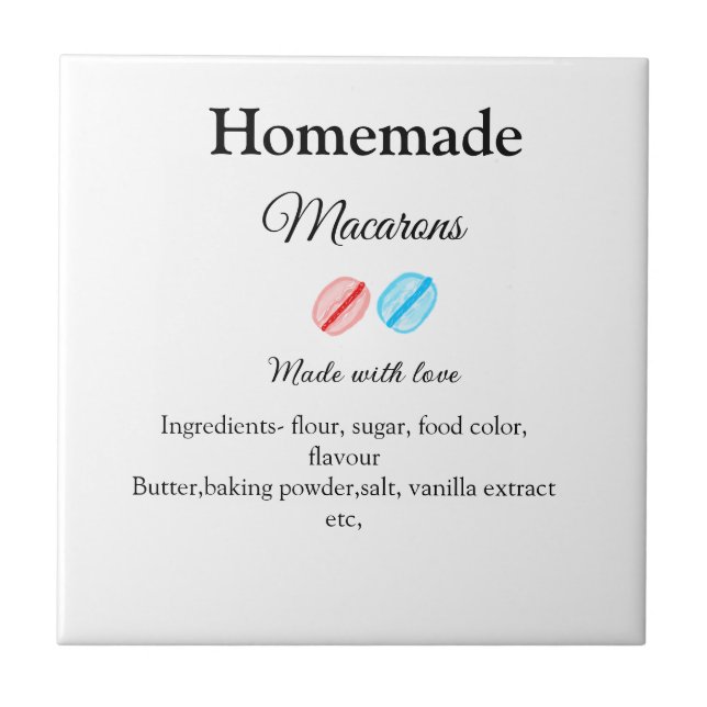 Homemade macarons add ingredients made with love b tile (Front)
