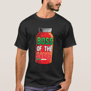 Homemade Pasta Sauce Boss Funny Italian Marinara S T-Shirt