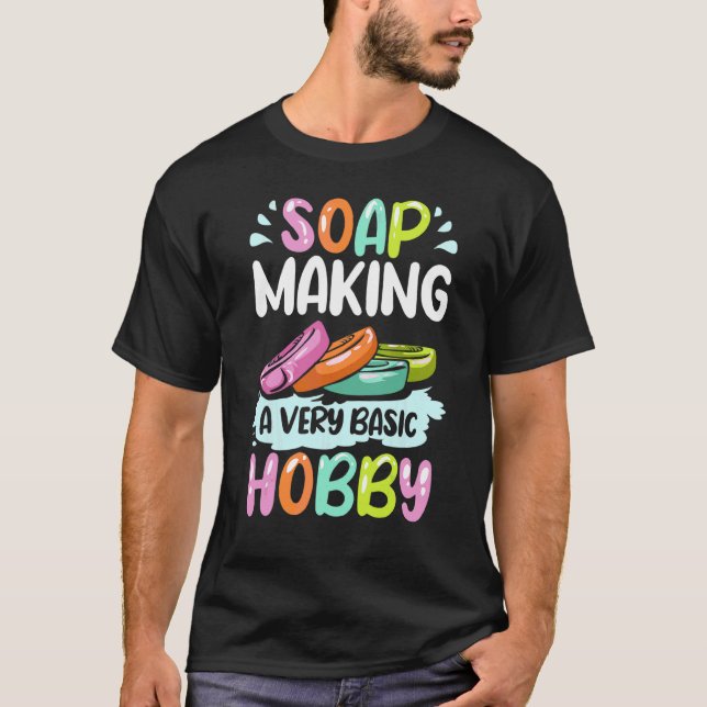 Homemade Soap Making Craft Fair Handmade Soap Make T-Shirt (Front)
