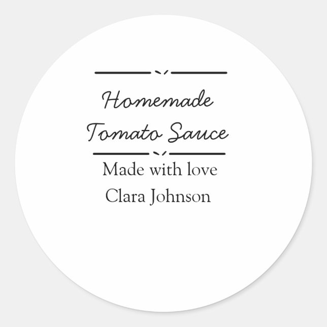 Homemade tomato sauce made with love add name text classic round sticker (Front)