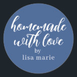 Homemade with Love Personalized Classic Blue Gift Classic Round Sticker<br><div class="desc">Rustic and modern personalized homemade with love sticker feautures stylish handwritten script calligraphy on a classic blue background. Perfect for all your homemade gifts! Simply add your name to the label. Exclusively designed for you by Happy Dolphin Studio!</div>