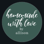 Homemade with Love Personalized Dark Green Gift Classic Round Sticker<br><div class="desc">Rustic and modern personalized homemade with love sticker feautures stylish handwritten script calligraphy on a dark green background. Perfect for all your homemade gifts! Simply add your name to the label. Exclusively designed for you by Happy Dolphin Studio!</div>