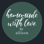 Homemade with Love Personalized Dark Green Gift Classic Round Sticker<br><div class="desc">Rustic and modern personalized homemade with love sticker feautures stylish handwritten script calligraphy on a dark green background. Perfect for all your homemade gifts! Simply add your name to the label. Exclusively designed for you by Happy Dolphin Studio!</div>
