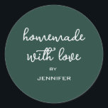 Homemade with Love Personalized Dark Green Gift Classic Round Sticker<br><div class="desc">Rustic and modern personalized homemade with love sticker feautures stylish handwritten script calligraphy on a dark green background. Perfect for all your homemade gifts! Simply add your name to the label. Exclusively designed for you by Happy Dolphin Studio!</div>