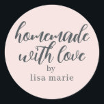 Homemade with Love Personalized Pastel Pink Gift Classic Round Sticker<br><div class="desc">Rustic and modern personalized homemade with love sticker feautures stylish handwritten script calligraphy on a pastel pink background. Perfect for all your homemade gifts! Simply add your name to the label. Exclusively designed for you by Happy Dolphin Studio!</div>