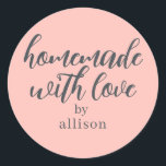 Homemade with Love Personalized Pastel Pink Gift Classic Round Sticker<br><div class="desc">Rustic and modern personalized homemade with love sticker feautures stylish handwritten script calligraphy on a pastel pink background. Perfect for all your homemade gifts! Simply add your name to the label. Exclusively designed for you by Happy Dolphin Studio!</div>