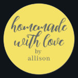 Homemade with Love Personalized Yellow Gift Classic Round Sticker<br><div class="desc">Rustic and modern personalized homemade with love sticker feautures stylish handwritten script calligraphy on an illuminating yellow background. Perfect for all your homemade gifts! Simply add your name to the label. Exclusively designed for you by Happy Dolphin Studio!</div>